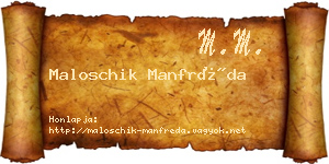 Maloschik Manfréda névjegykártya